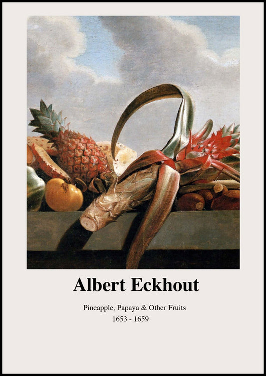 Albert Eckhout - Pineapple, Papaya and Other Fruits Poster - Hakyarts