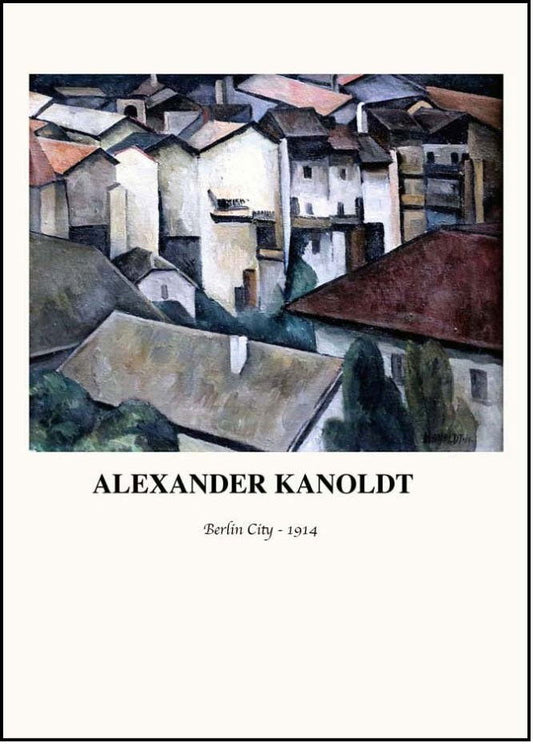 Alexander Kanoldt - Karlsruhe, Berlin City Poster - Hakyarts