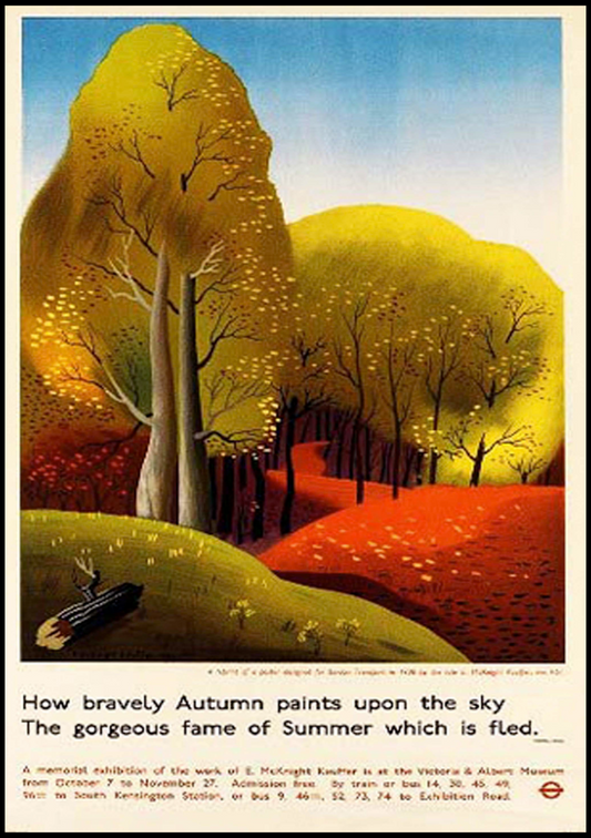 Edward McKnight Kauffer - How bravely Autumn paints upon the sky Poster - Hakyarts