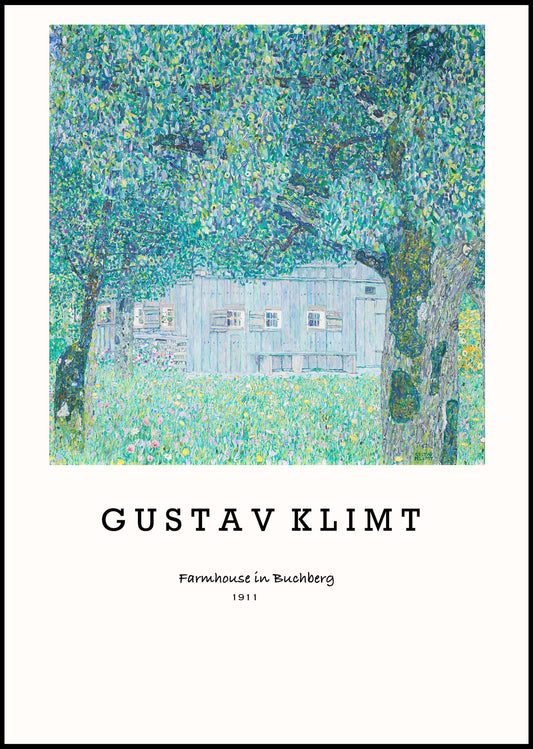 Gustav Klimt - Farmhouse in Buchberg Poster - Hakyarts