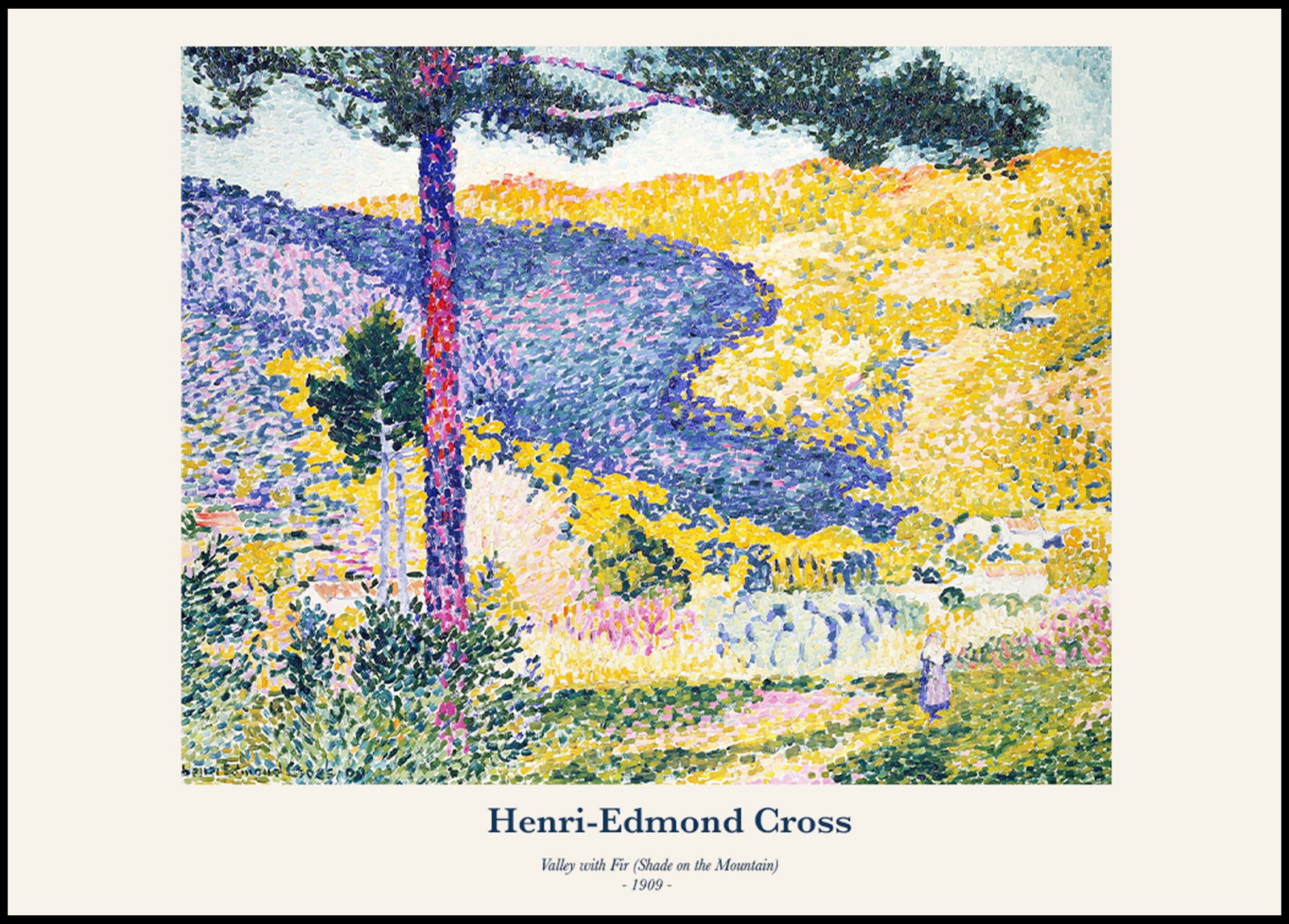 Henri-Edmond Cross - Valley with Fir (Shade on the Mountain) Poster - Hakyarts