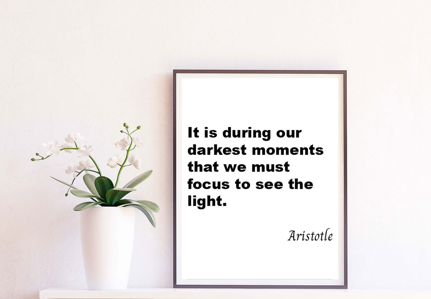 It Is During Our Darkest Moments That We Must Focus To See The Light Poster - Hakyarts