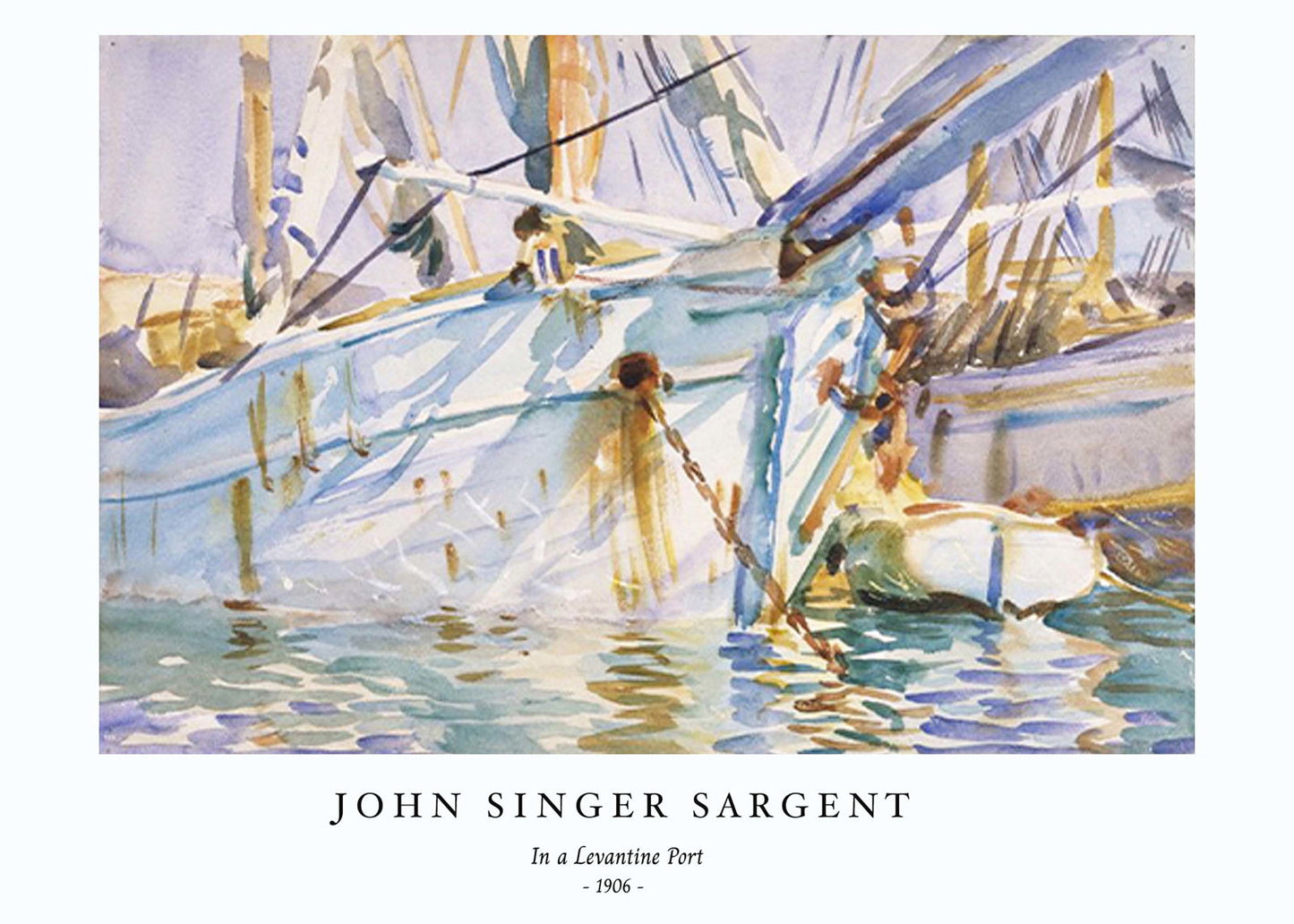 John Singer Sargent - In a Levantine Port Poster - Hakyarts