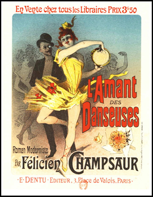 Jules Chéret - L' Amant des Danseuses Poster - Hakyarts