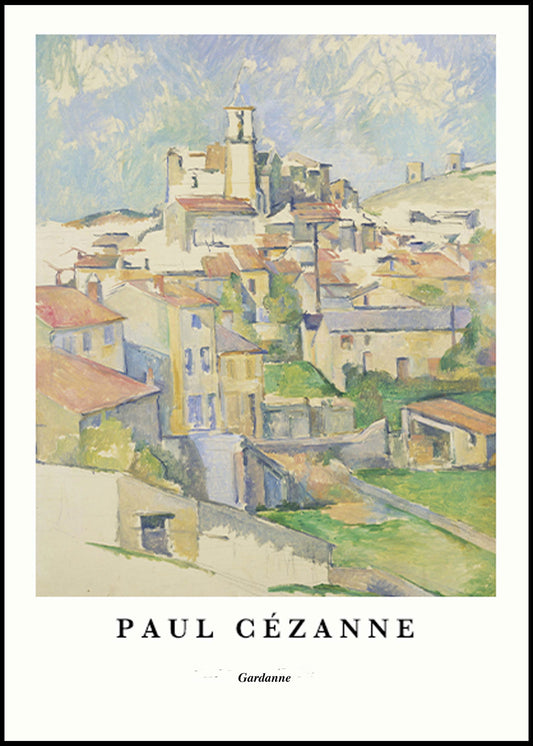 Paul Cézanne - Gardanne Poster - Hakyarts