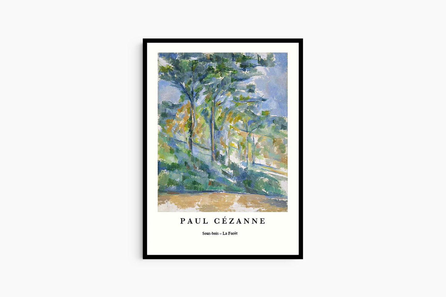 Paul Cézanne  - Sous-bois 'La Forêt' Poster - Hakyarts