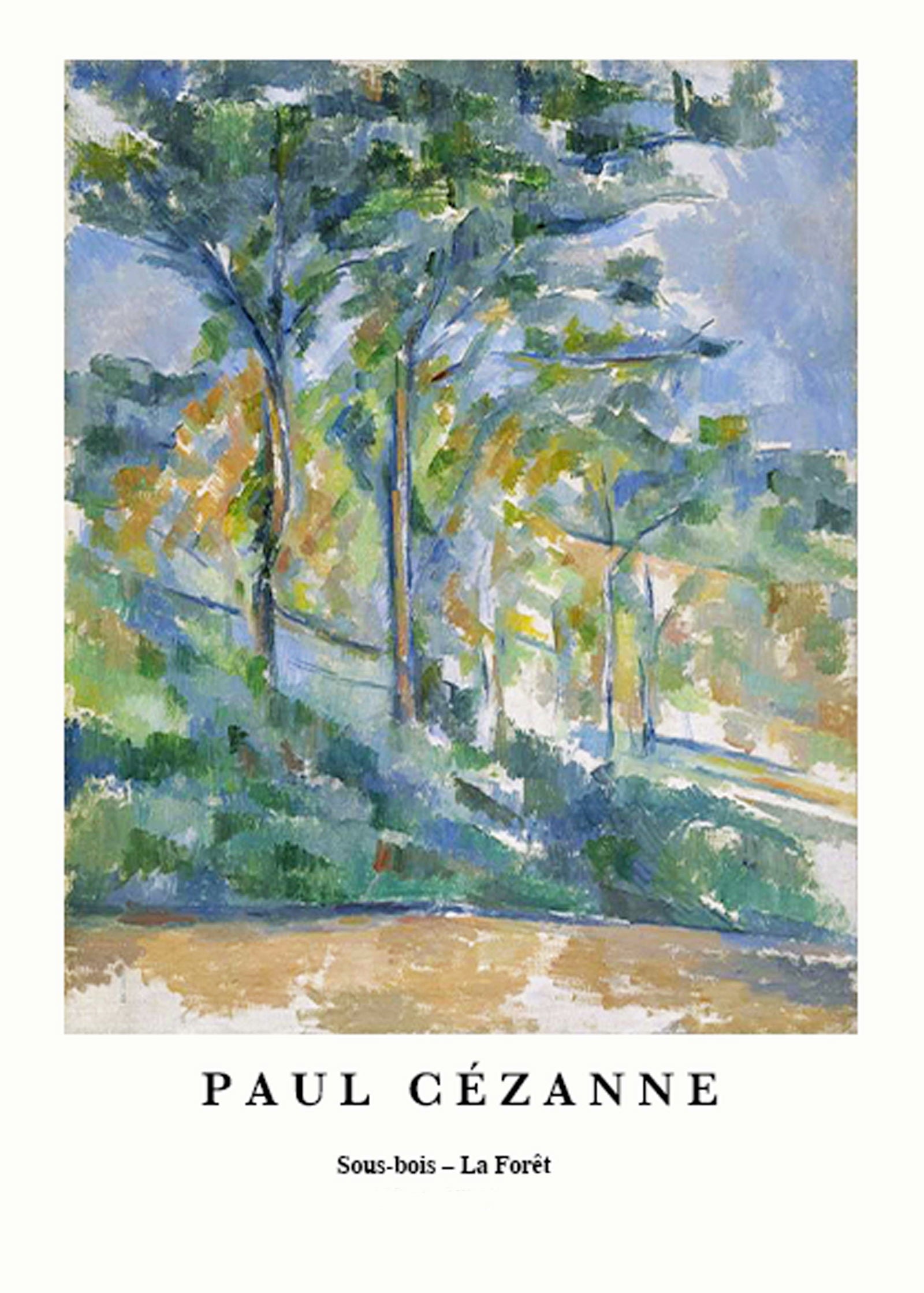 Paul Cézanne  - Sous-bois 'La Forêt' Poster - Hakyarts