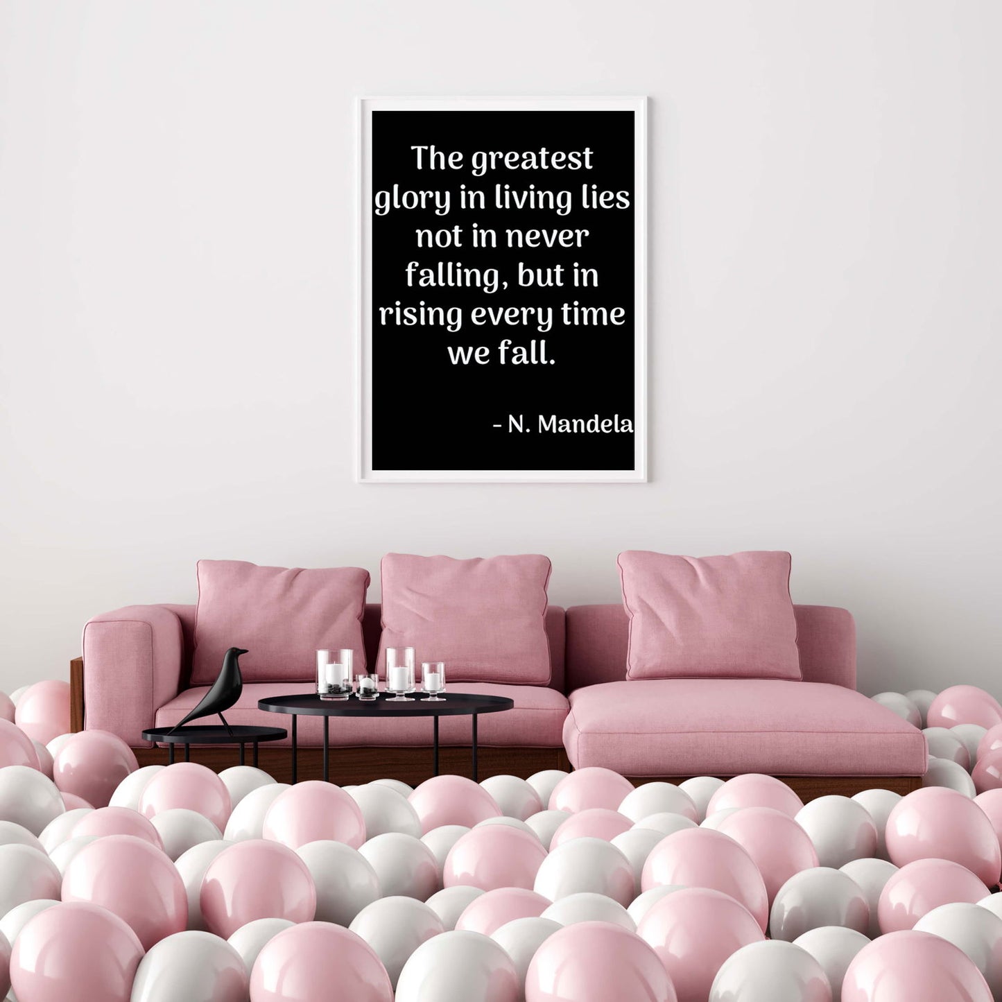 The Greatest Glory In Living Lies Not In Never Falling, But In Rising Every Time We Fall Poster - Hakyarts