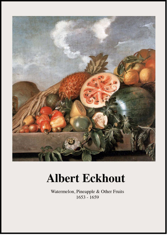 Albert Eckhout - Watermelon, Pineapple and Other Fruits Poster